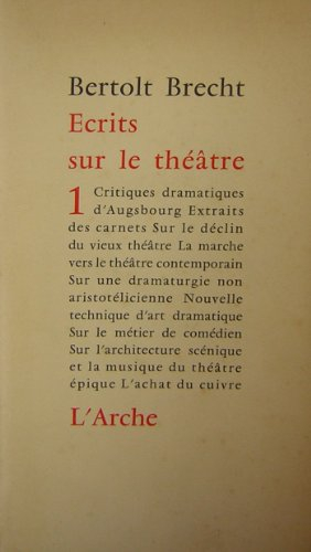 Ecrits sur le théâtre. Vol. 1