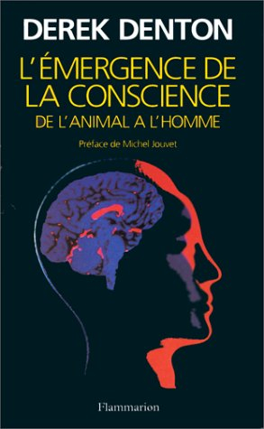 l'emergence de la conscience de l'animal a l'homme