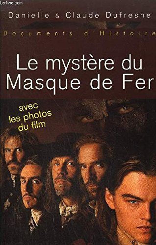le mystère du masque de fer - avec les photos du film.