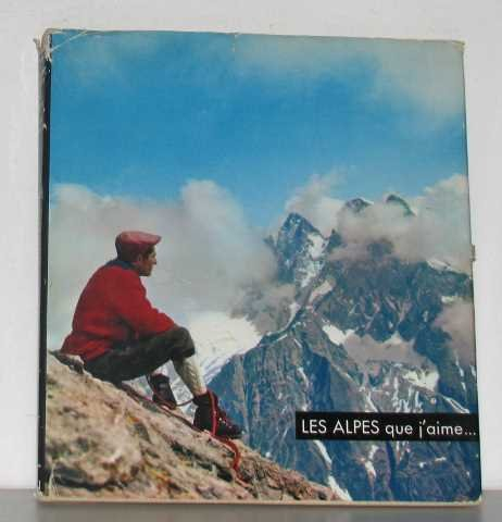les alpes que j'aime.