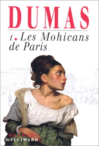 les mohicans de paris, tome 1