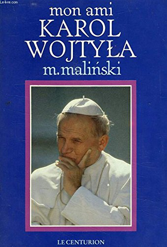 mon ami karol wojtyla