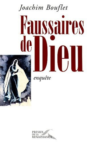faussaires de dieu : enquête