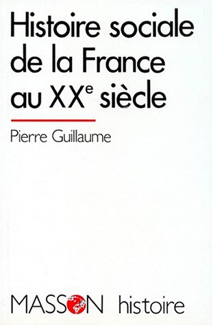 histoire sociale de la france au xxe siècle