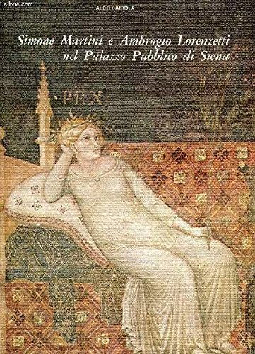simone martini e ambrogio lorenzetti nel palazzo pubblico di siena