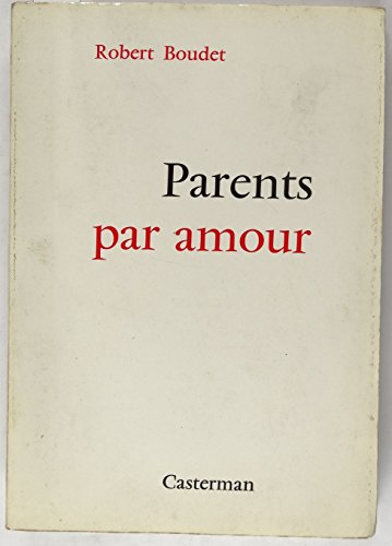 parents par amour.