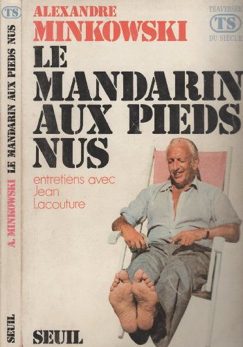 le mandarin aux pieds nus