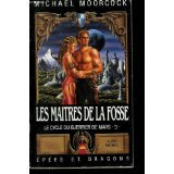 le cycle du guerrier de mars, tome 3 : les maîtres de la fosse