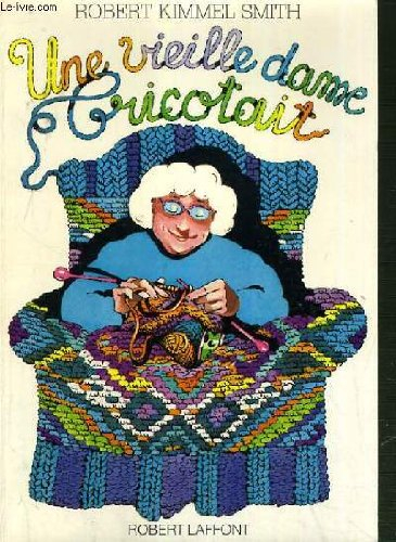 une vieille dame tricotait