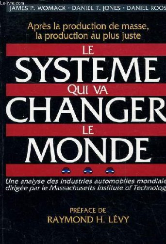 le système qui va changer le monde : une analyse des industries automobiles mondiales dirigée par le