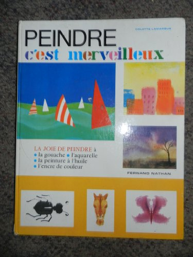 peindre c'est merveilleux.