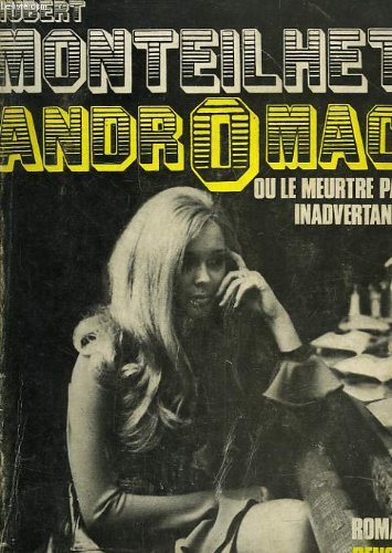 andromac ou le meurtre par inadvertance