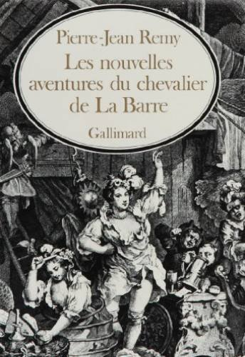 les nouvelles aventures du chevalier de la barre