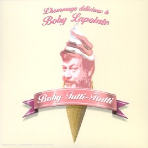 boby lapointe tribute - digipack