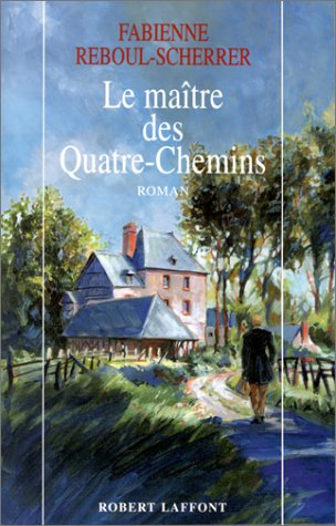 le maître des quatre chemins