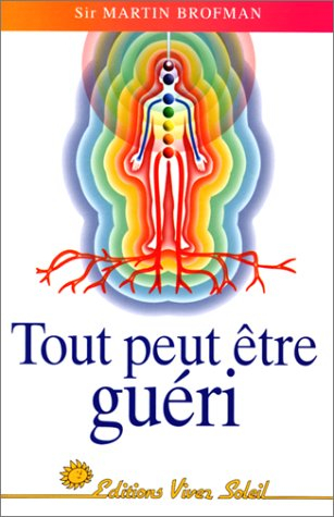 tout peut être guéri