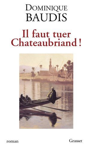 il faut tuer chateaubriand