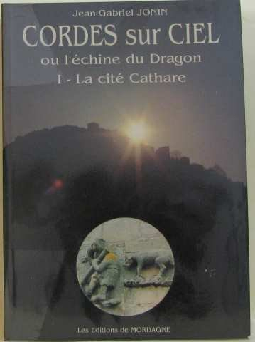 cordes sur ciel ou l'échine du dragon 1-la cité cathare