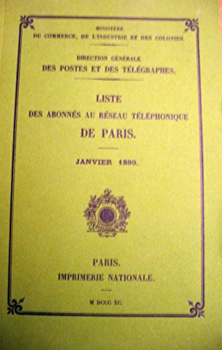 liste des abonnés au réseau téléphonique de paris - janvier 1890
