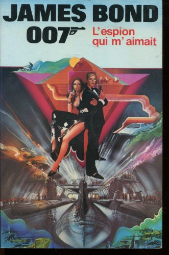 james bond 007 - l'espion qui m'aimait