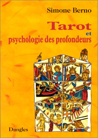 tarot et psychologie des profondeurs : le tarot pour le développement personnel