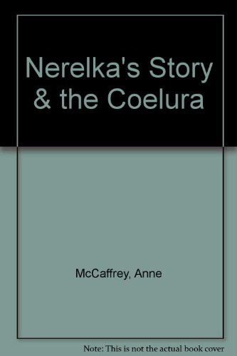 nerelka's story & the coelura