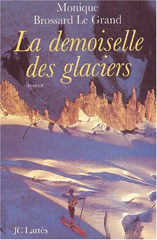 les demoiselles des glaciers