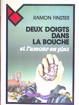 deux doigts dans la bouche et l'amour en plus