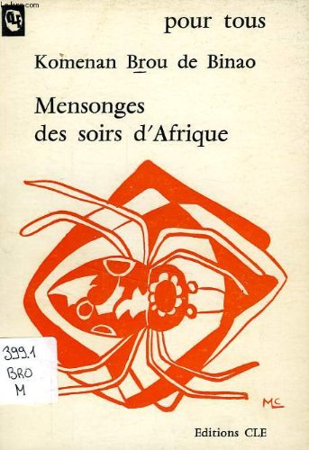 mensonges des soirs d'afrique